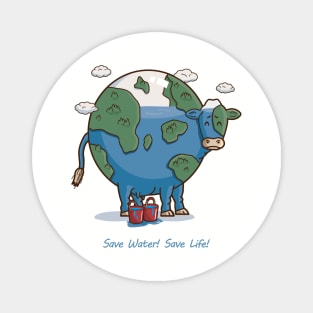 save water save life Magnet
